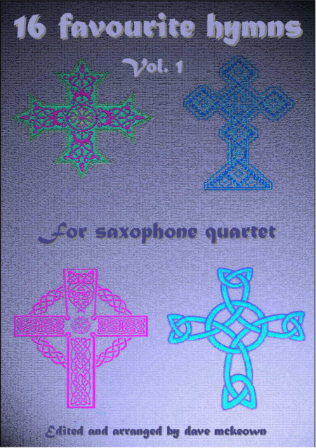 Free Sheet Music 16 Favourite Hymns For Saxophone Quartet Vol 1