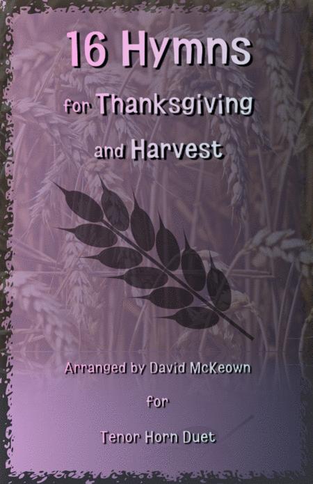 Free Sheet Music 16 Favourite Hymns For Thanksgiving And Harvest For Tenor Horn In E Flat Duet