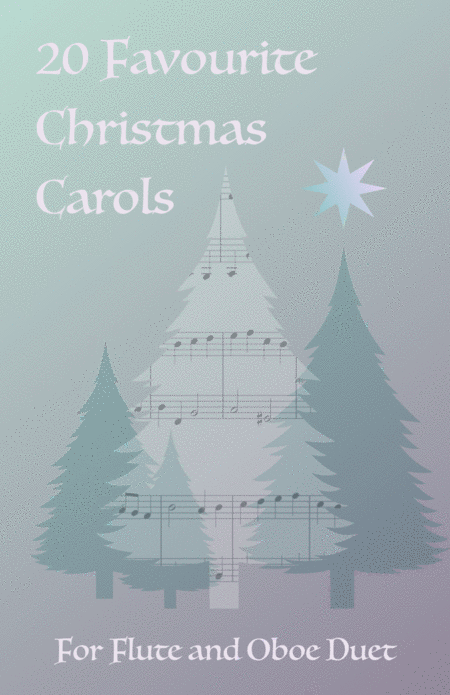 20 Favourite Christmas Carols For Flute And Oboe Duet Sheet Music