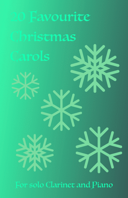 20 Favourite Christmas Carols For Solo Clarinet And Piano Sheet Music