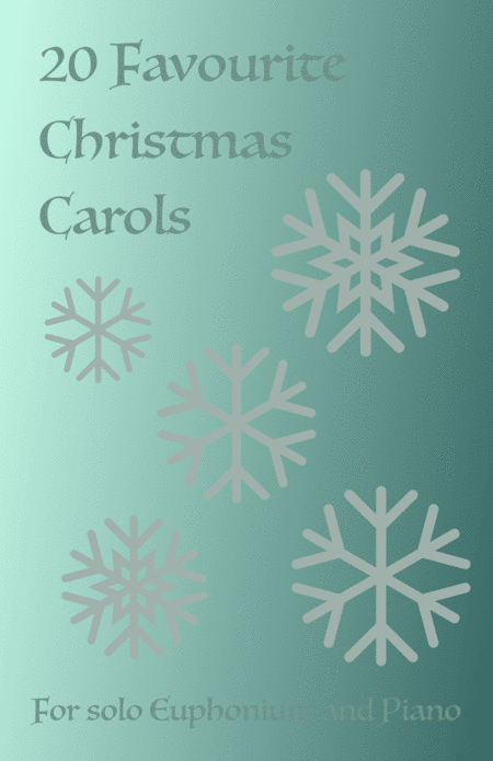 20 Favourite Christmas Carols For Solo Euphonium And Piano Sheet Music