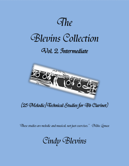 Free Sheet Music 25 Intermediate Melodic Technical Studies For Bb Clarinet With Piano Scores Vol 2 Of The Blevins Collection