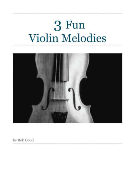 Free Sheet Music 3 Fun Melodies For Violin And Piano