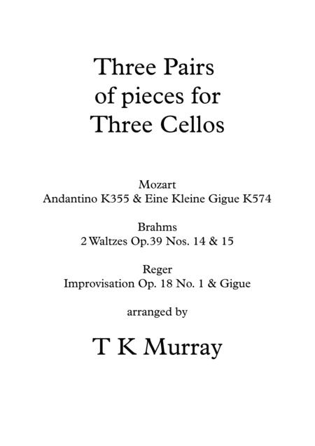 Free Sheet Music 3 Pairs Of Pieces For 3 Cellos Mozart Brahms Reger