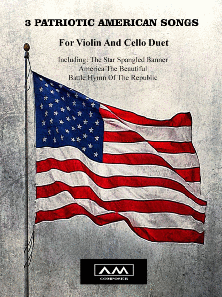 Free Sheet Music 3 Patriotic American Songs Violin Cello Duet