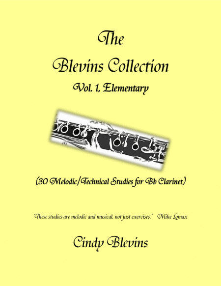 30 Elementary Melodic Technical Studies For Bb Clarinet With Piano Scores Vol 1 Of The Blevins Collection Sheet Music