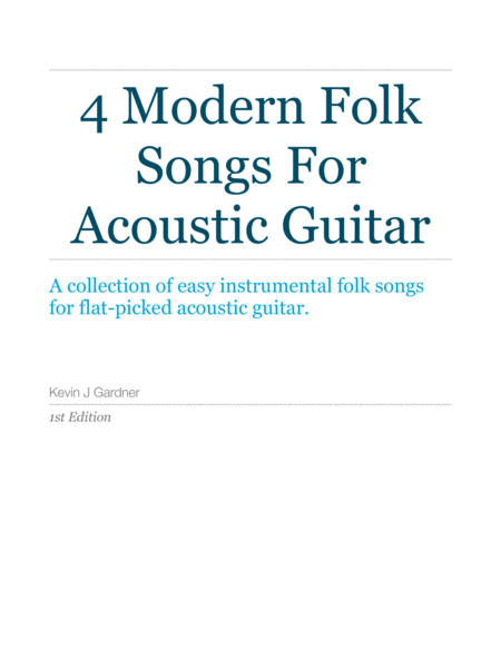 4 Modern Folk Songs For Acoustic Guitar Sheet Music