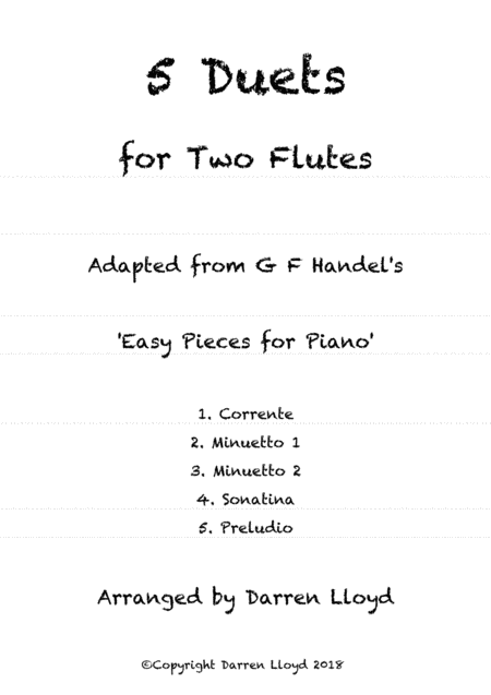 Free Sheet Music 5 Duets Adapted From Handels Easy Piano Piecs For Flute Bassoon
