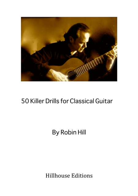 50 Killer Drills For Classical Guitar Sheet Music