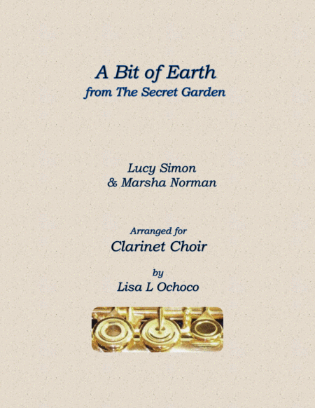 Free Sheet Music A Bit Of Earth From The Secret Garden For Clarinet Choir
