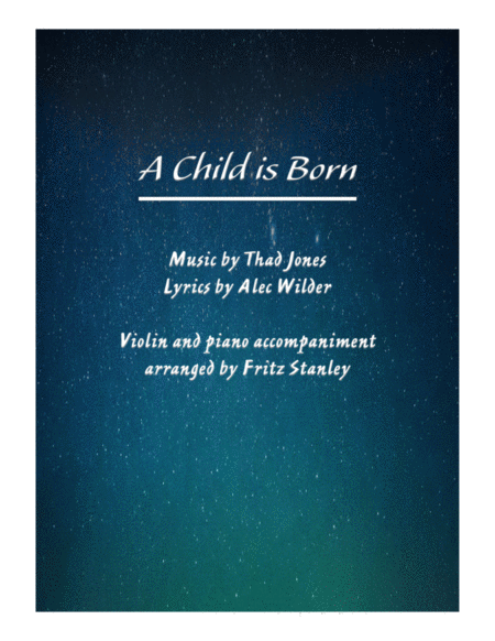 Free Sheet Music A Child Is Born Violin Piano Accompaniment