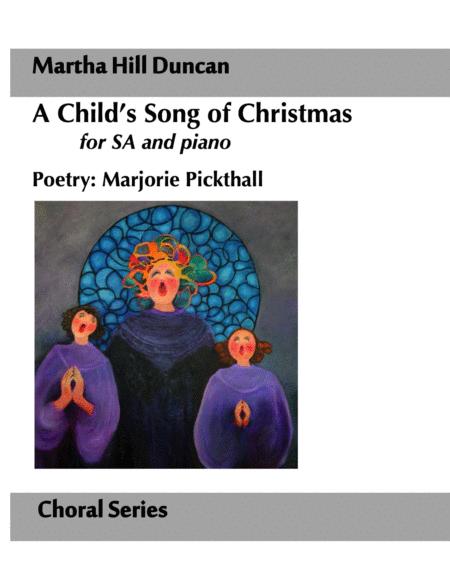A Child Song Of Christmas For Sa And Piano By Martha Hill Duncan Poetry By Marjorie Pickthall Sheet Music