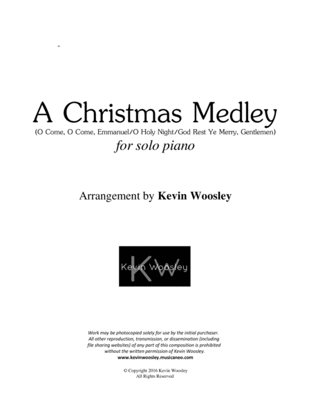 A Christmas Medley O Come O Come Emmanuel O Holy Night God Rest Ye Merry Gentlemen Sheet Music