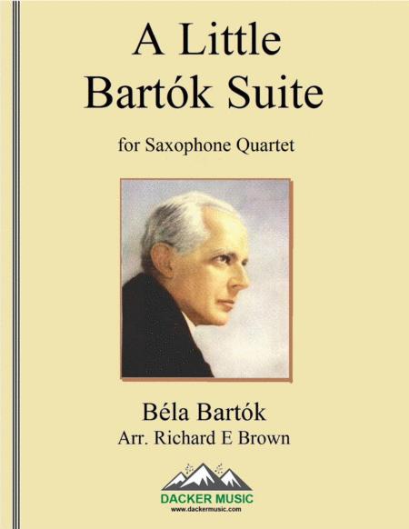 Free Sheet Music A Little Bartok Suite Saxophone Quartet