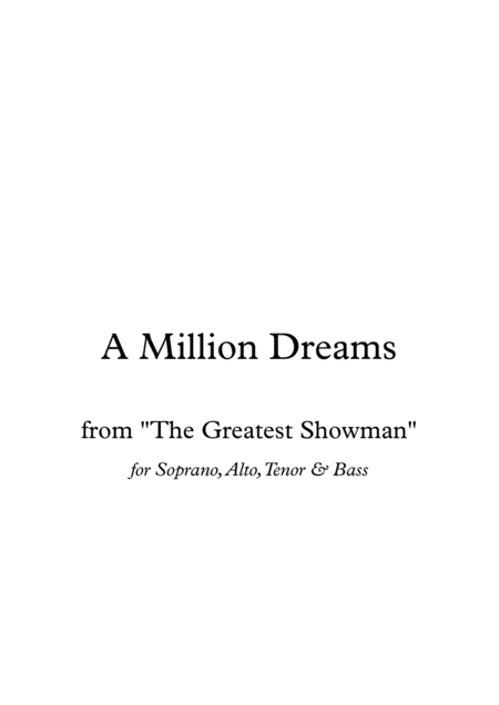 Free Sheet Music A Million Dreams The Greatest Showman Satb