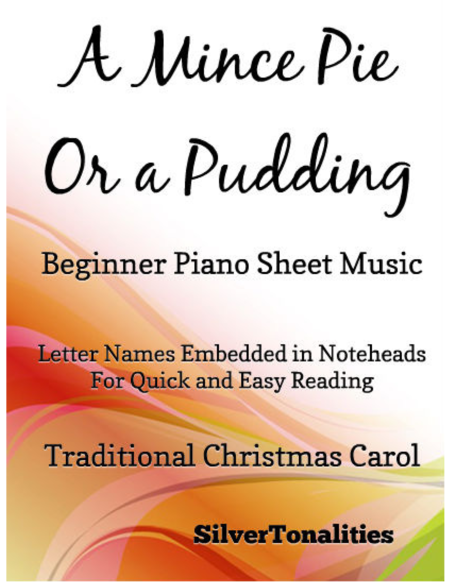 A Mince Pie Or A Pudding Beginner Piano Sheet Music Sheet Music