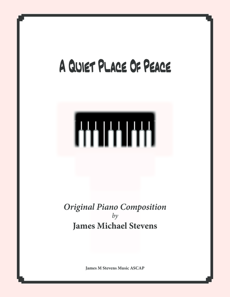 Free Sheet Music A Quiet Place Of Peace