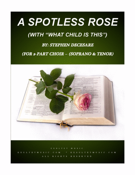 A Spotless Rose With What Child Is This For 2 Part Choir Soprano Tenor Sheet Music