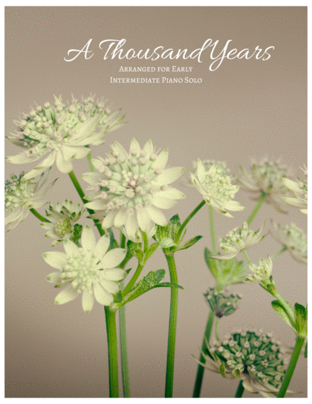 Free Sheet Music A Thousand Years Early Intermediate Piano Solo