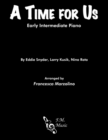 A Time For Us Love Theme Early Intermediate Piano Sheet Music