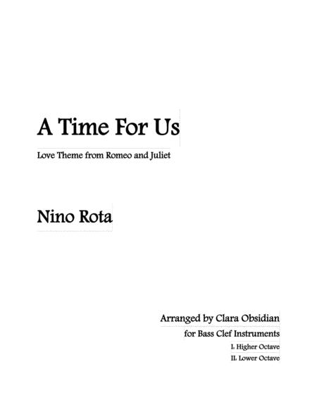 Free Sheet Music A Time For Us Love Theme From Romeo And Juliet For Bass Clef Instruments In 2 Ranges Both Scores Included