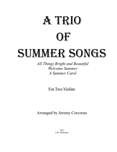 Free Sheet Music A Trio Of Summer Songs For Two Violins