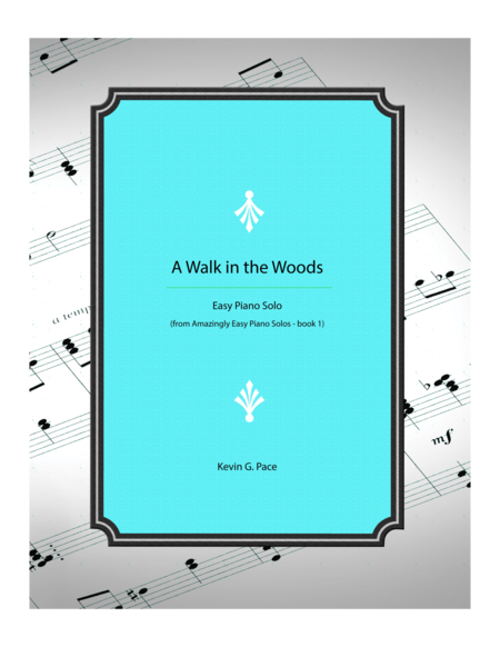 A Walk In The Woods Easy Piano Solo Sheet Music