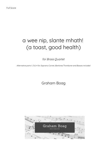 A Wee Nip Slante Mhath A Toast Good Health For Brass Quartet Sheet Music