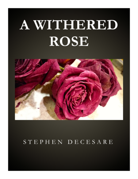 Free Sheet Music A Withered Rose