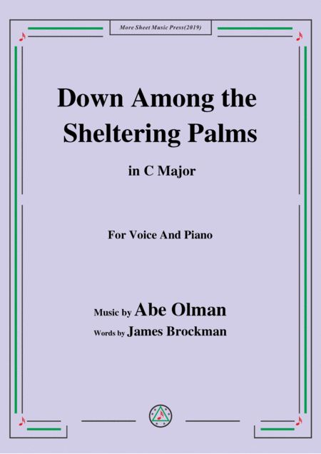 Free Sheet Music Abe Olman Down Among The Sheltering Palms In C Major For Voice Piano