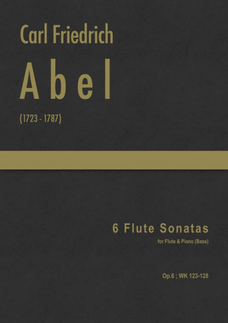 Abel 6 Flute Sonatas Op 6 Wk 123 128 Sheet Music