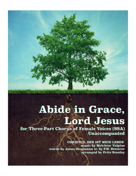 Abide In Grace Lord Jesus Ssa A Cappella Sheet Music