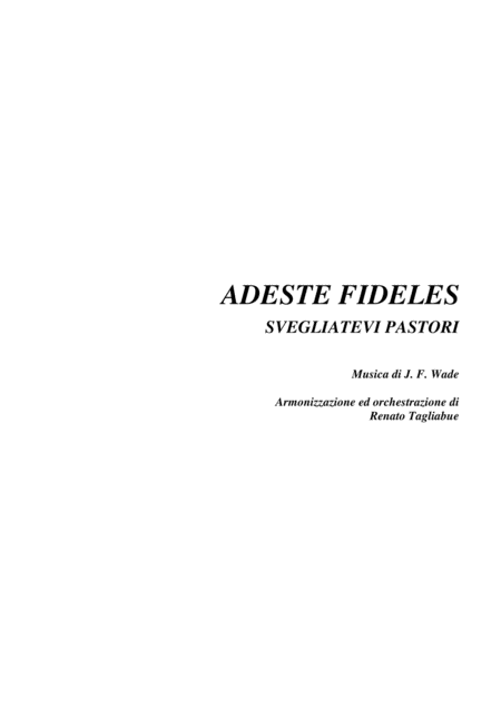 Adeste Fideles For Satb Choir Organ And String Ensemble Ad Libitum Parts Sheet Music