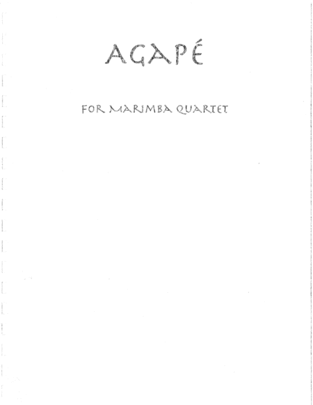 Free Sheet Music Agape For Marimba Quartet