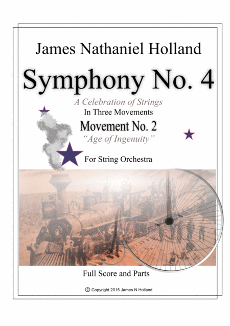 Free Sheet Music Age Of Ingenuity Movement 2 From Symphony No 4 A Celebration Of Strings
