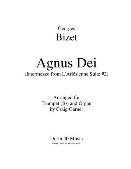 Agnus Dei Intermezzo From L Arlesienne Suite 2 For Trumpet And Organ Sheet Music