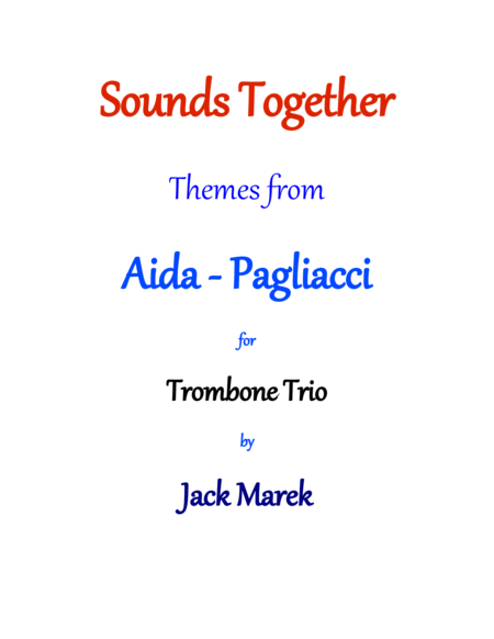 Free Sheet Music Aida Pagliacci Trombone Trio