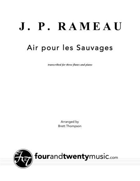 Free Sheet Music Air Pour Les Sauvages Arranged For Three Flutes And Piano