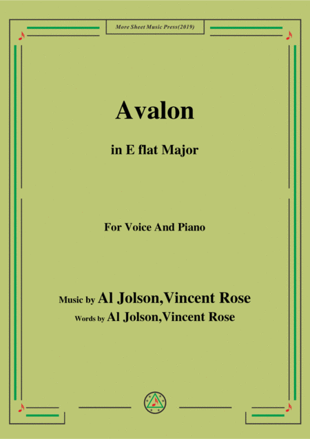 Al Jolson Vincent Rose Avalon In E Flat Major For Voice Piano Sheet Music