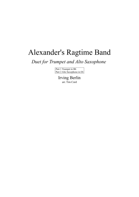 Free Sheet Music Alexanders Ragtime Band Duet For Trumpet And Alto Saxophone