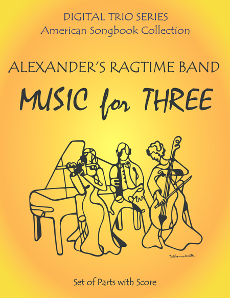 Alexanders Ragtime Band For Woodwind Trio Sheet Music