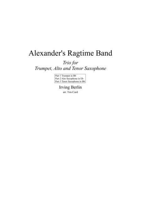 Free Sheet Music Alexanders Ragtime Band Trio For Trumpet Alto Sax And Tenor Sax