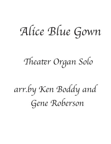 Alice Blue Gown Theater Organ Solo Sheet Music