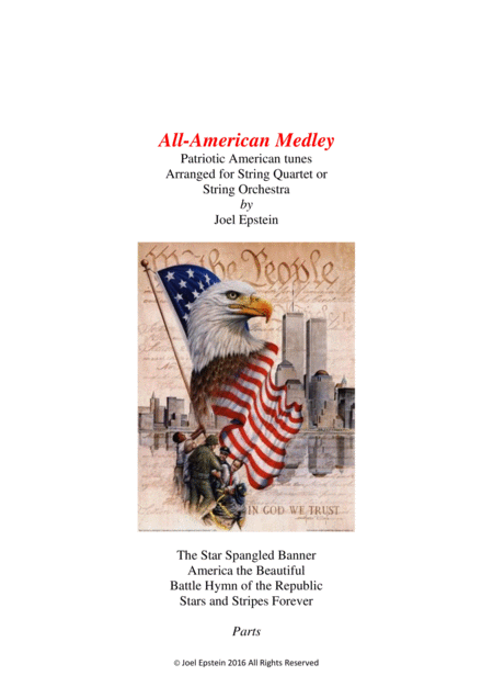 Free Sheet Music All American Medley Patriotic Songs For String Quartet Or String Orchestra Parts
