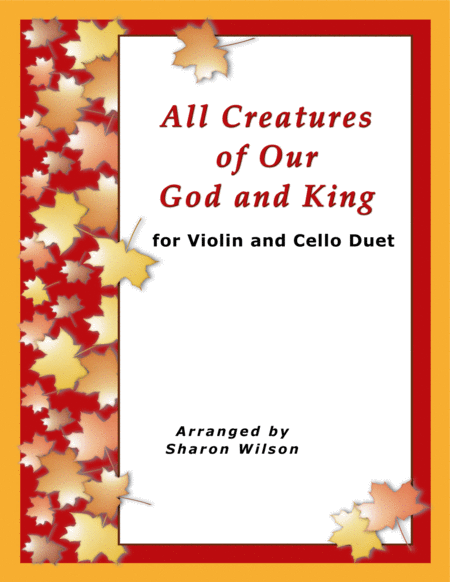 All Creatures Of Our God And King Easy Violin And Cello Duet Sheet Music