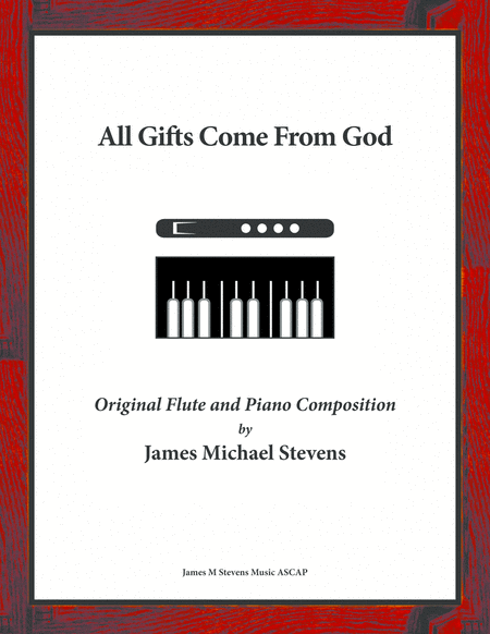 All Gifts Come From God Flute Piano Sheet Music