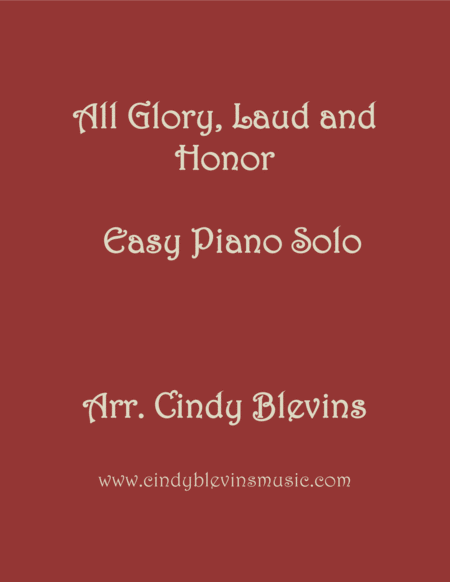 All Glory Laud And Honor Arranged For Easy Piano Solo Sheet Music