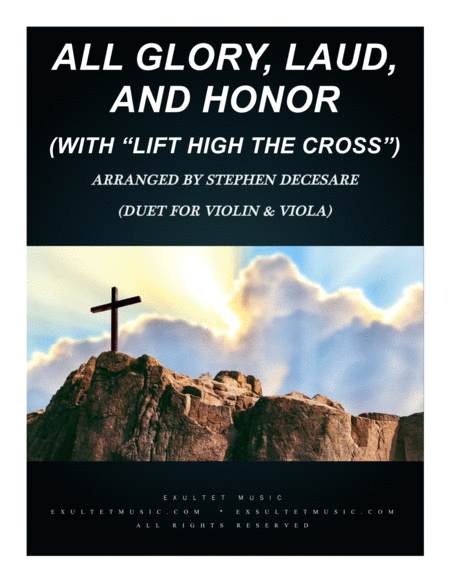 Free Sheet Music All Glory Laud And Honor With Lift High The Cross Duet For Violin Viola