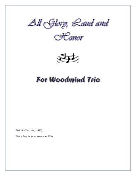 All Glory Laud Honor For Woodwind Trio Sheet Music