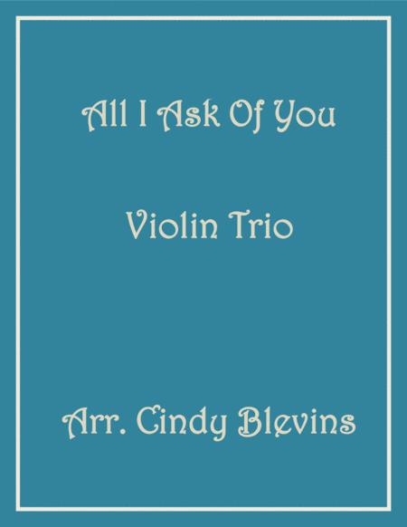 All I Ask Of You For Violin Trio From Phantom Of The Opera Sheet Music